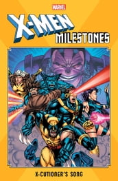 X-Men Milestones