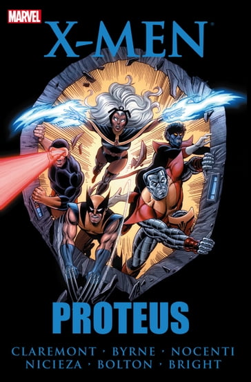 X-Men: Proteus - Ann Nocenti - Chris Claremont - Fabian Nicieza