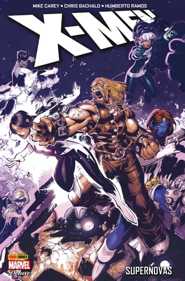 X-Men - Supernovas - Chris Bachalo - Mike Carey