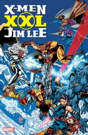 X-Men Xxl By Jim Lee