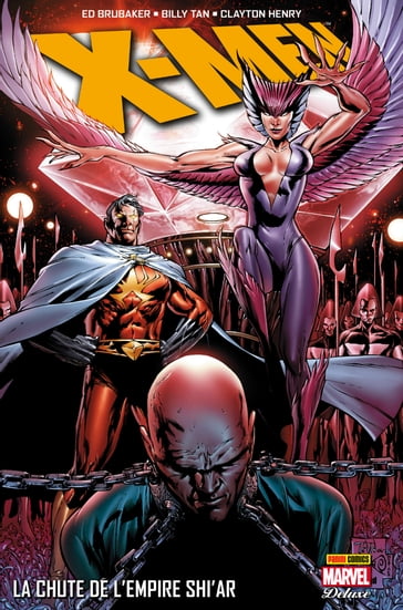 X-Men - La chute de l'Empire Shi'Ar - Billy Tan - Clayton Henry - Ed Brubaker