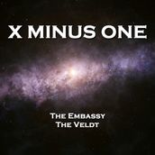 X Minus One - The Embassy & The Veldt