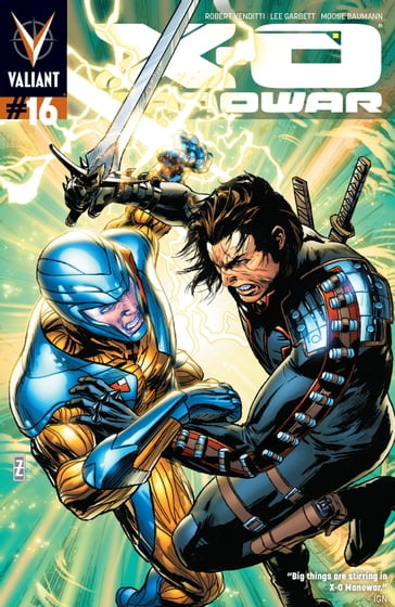 X-O Manowar (2012) Issue 16 - Lee Garbett - Moose Baumann - Robert Venditti - Stefano Gaudiano