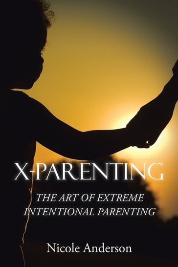 X-Parenting - Nicole Anderson