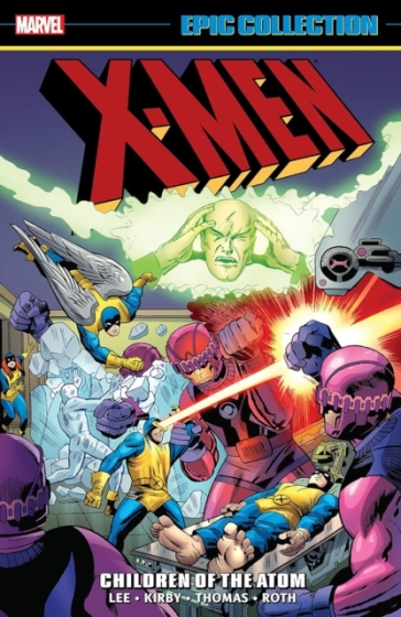 X-men Epic Collection: Children Of The Atom (new Printing 2) - Stan Lee - Roy Thomas