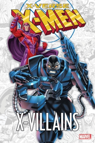 X-men: X-verse - X-villains - Chris Claremont