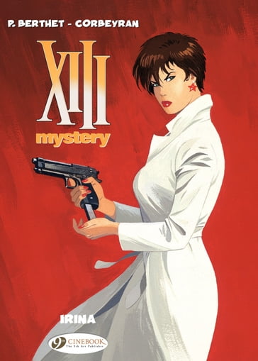 XIII Mystery - Volume 2 - Irina - Eric Corbeyran