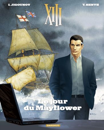 XIII - Tome 20 - Le jour du Mayflower - Yves Sente