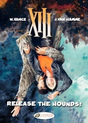 XIII - Volume 14 - Release the Hounds!