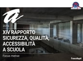 XIV Rapporto Sicurezza, qualità, accessibilità a scuola.