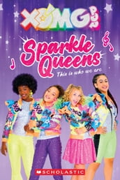 XOMG Pop! Sparkle Queens: This is who we are!