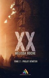 XX - tome 2 : Projet Déméter Roman lesbien, livre lesbien