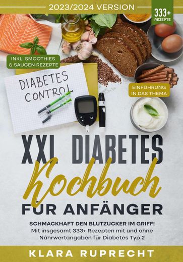 XXL Diabetes Kochbuch für Anfänger - Klara Ruprecht