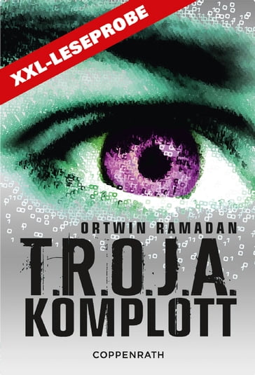 XXL-Leseprobe - T.R.O.J.A. Komplott - Ortwin Ramadan