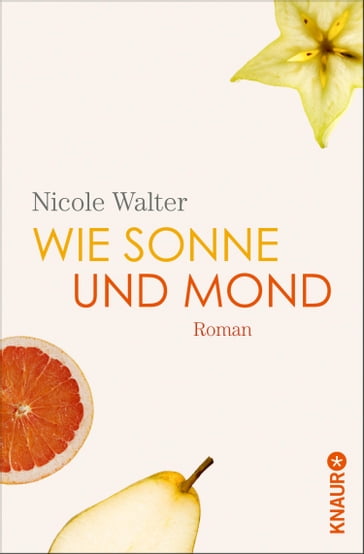 XXL-Leseprobe - Wie Sonne und Mond - Nicole Walter