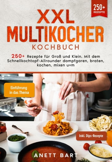 XXL Multikocher Kochbuch - Anett Bart