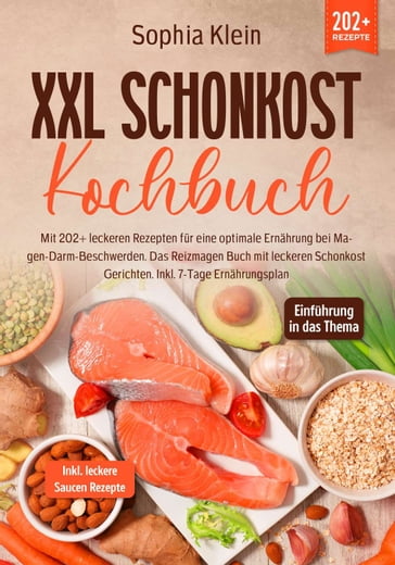 XXL Schonkost Kochbuch - Sophia Klein