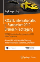 XXXVIII. Internationales -Symposium 2019 Bremsen-Fachtagung