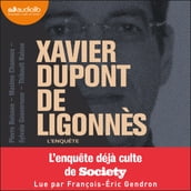 Xavier Dupont de Ligonnès - L Enquête