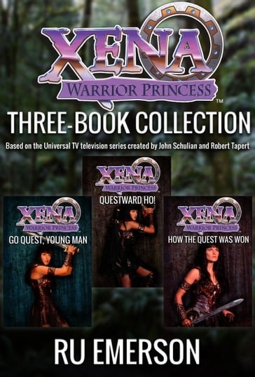 Xena Warrior Princess: Three Book Collection - Ru Emerson