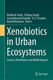 Xenobiotics in Urban Ecosystems