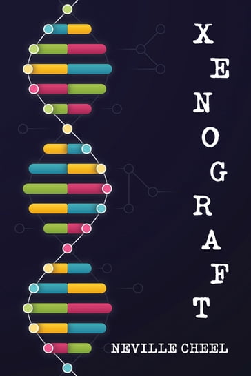 Xenograft - Neville Cheel