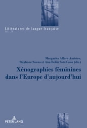 Xénographies féminines dans l Europe d aujourd hui