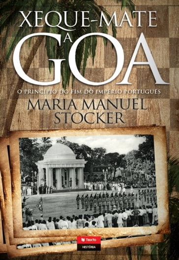 Xeque-Mate a Goa - MARIA MANUEL STOCKER