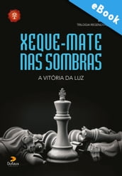 Xeque-mate nas sombras