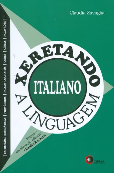 Xeretando a linguagem em Italiano - Claudia Zavaglia