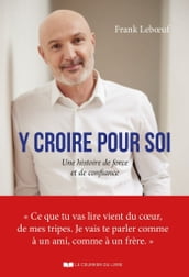 Y croire pour soi - Une histoire de force et de confiance