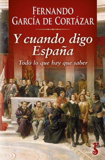 Y cuando digo España - Fernando Garcia de Cortazar