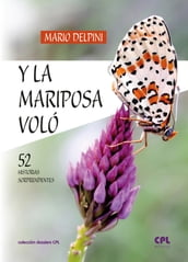 Y la mariposa voló