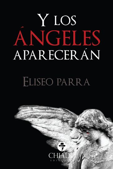 Y los ángeles aparecerán - Eliseo Parra