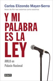 Y mi palabra es la ley