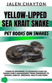 YELLOW-LIPPED SEA KRAIT SNAKE PET BOOKS ON SNAKES