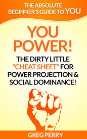 YOU Power! The Dirty Little 
