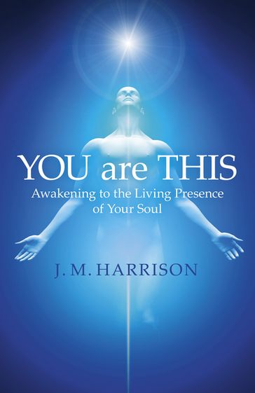 YOU are THIS - J. M. Harrison