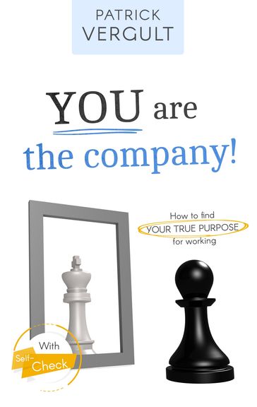 YOU are the company! - Patrick Vergult