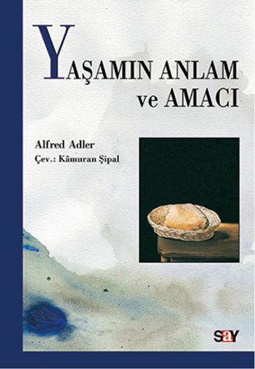 Yaamn Anlam ve Amac - Alfred Adler