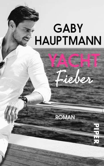 Yachtfieber - Gaby Hauptmann
