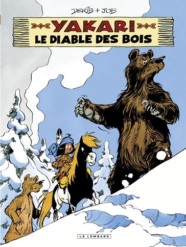 Yakari - Tome 20 - Le Diable des bois - JOB - Derib