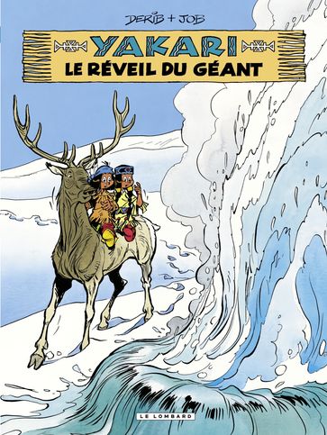 Yakari - Tome 29 - Le Réveil du géant - JOB - Derib