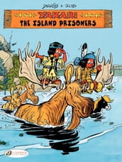 Yakari - Volume 7 - The Island Prisoners