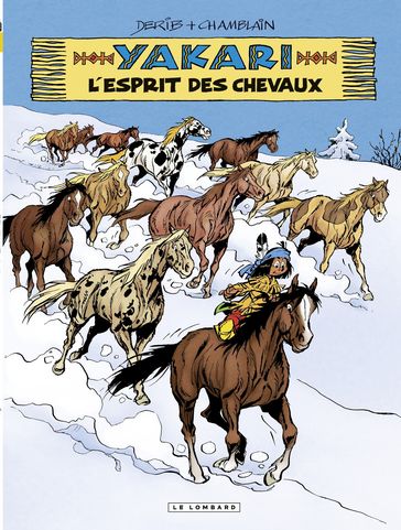 Yakari - tome 40 - L'Esprit des chevaux - Joris Chamblain