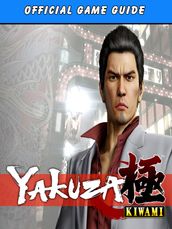 Yakuza Kiwami Guide & Game Walkthrough, Tips, Tricks, And More!