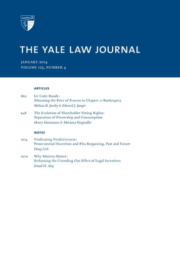 Yale Law Journal: Volume 123, Number 4 - January 2014 - Yale Law Journal