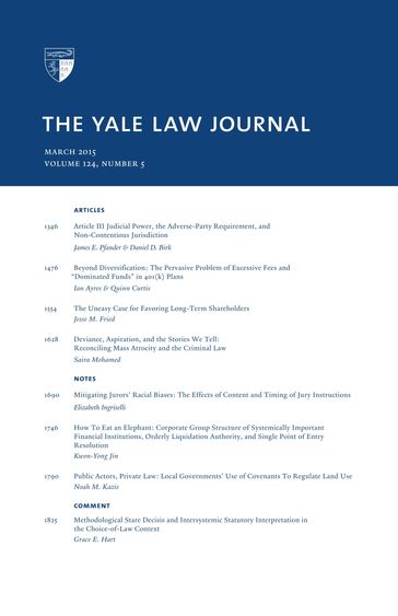 Yale Law Journal: Volume 124, Number 5 - March 2015 - Yale Law Journal