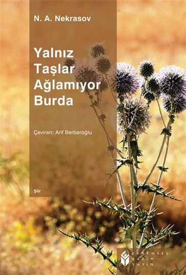 Yalnz Talar Alamyor Burda - N.A. Nekrasov