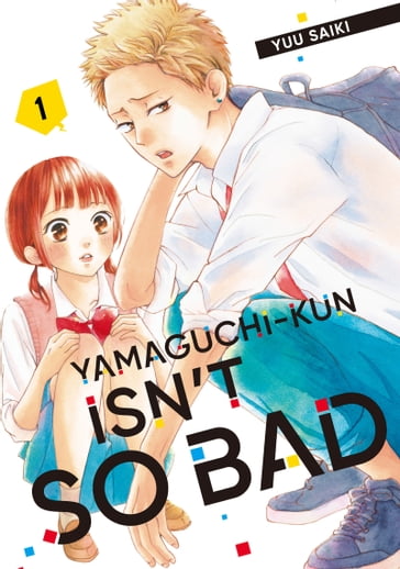 Yamaguchi-kun Isn't So Bad 1 - Yuu Saiki